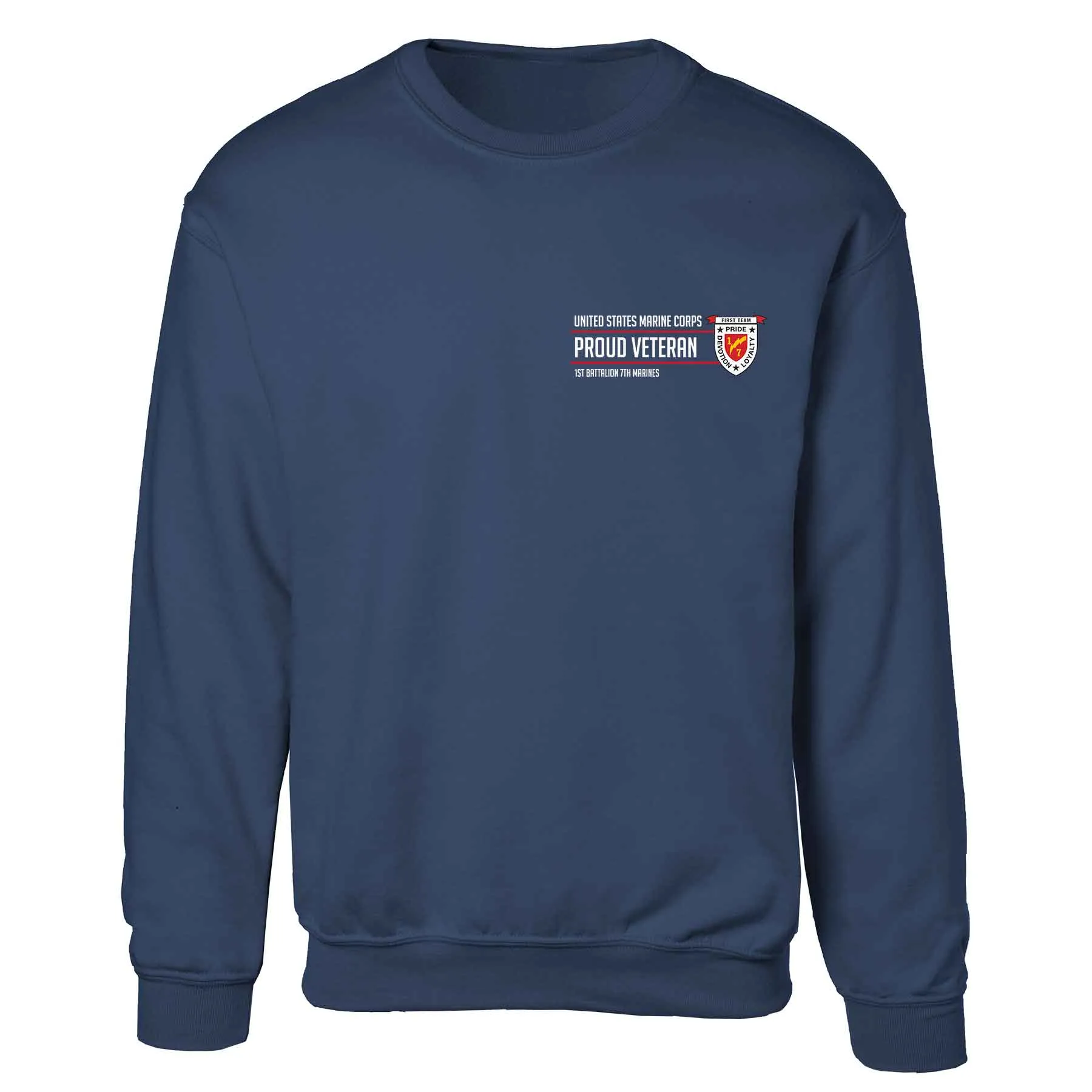 1st Battalion 7th Marines Proud Veteran Sweatshirt